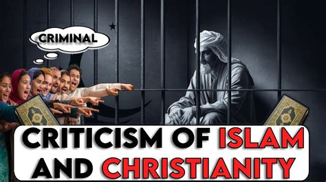 Criticism of Islam .